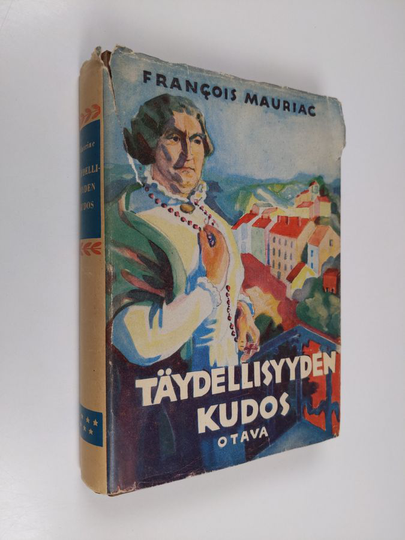 Francois Mauriac : Täydellisyyden kudos