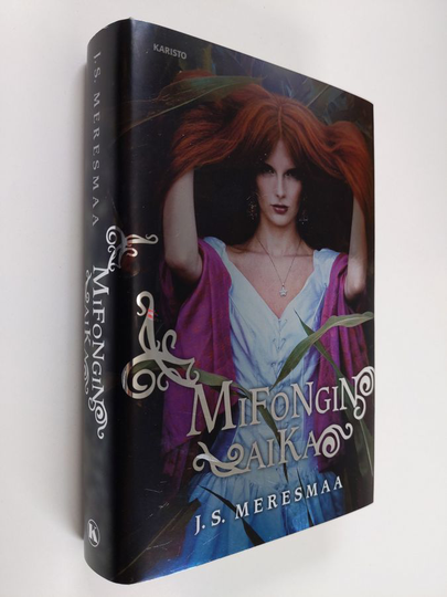 J. S. Meresmaa : Mifongin aika