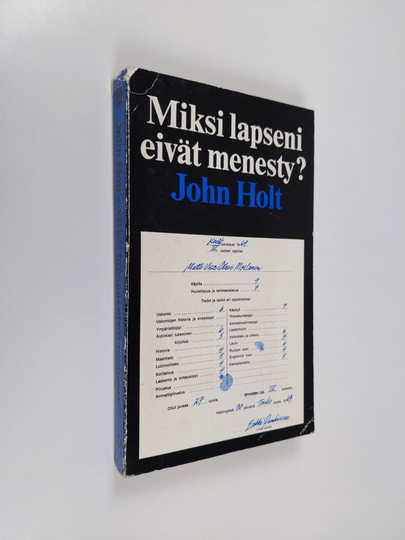 John Holt : Miksi lapseni eivät menesty