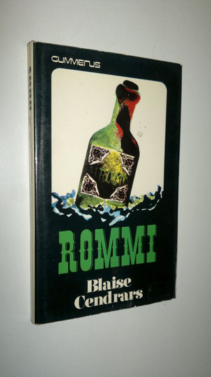 Blaise Cendrars : Rommi : Jean Galmotin seikkailu