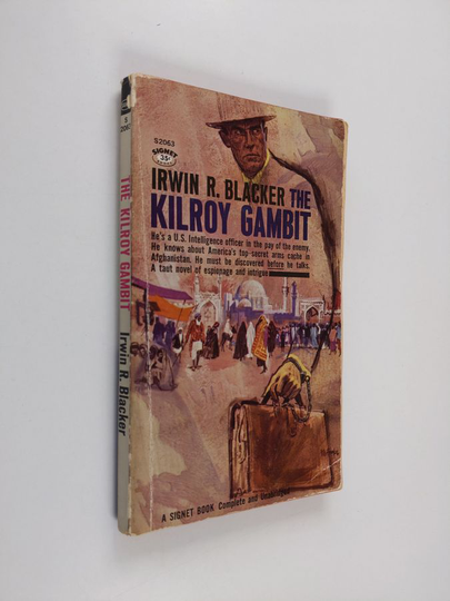 Irwin R. Blacker : The Kilroy Gambit