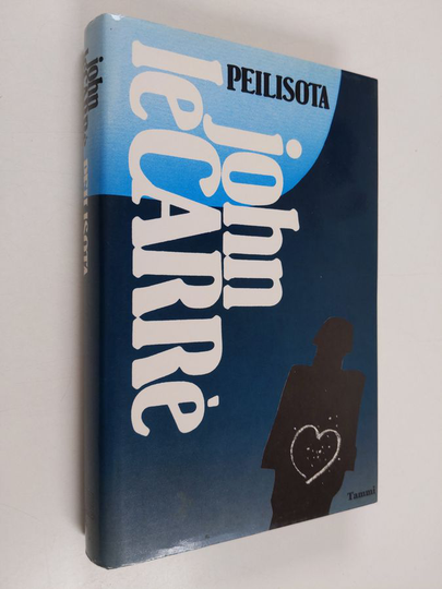 John Le Carre : Peilisota : jännitysromaani