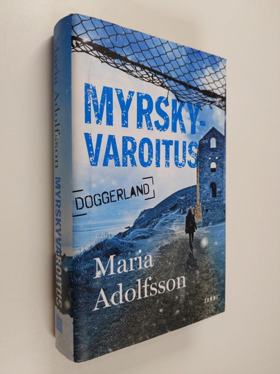 Maria Adolfsson : Myrskyvaroitus