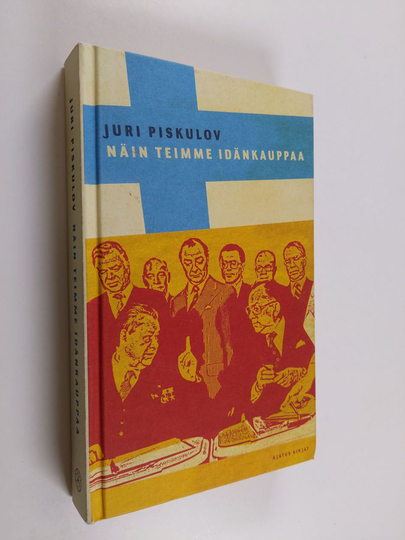Juri Piskulov : Näin teimme idänkauppaa