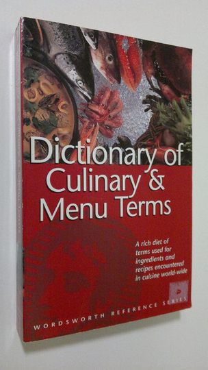 Rodney Dale : The Wordsworth Dictionary of Culinary & Menu Terms