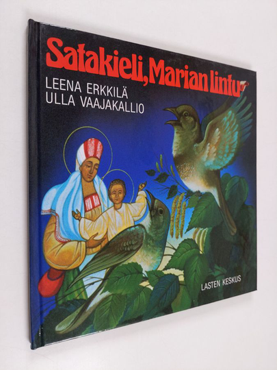 Leena Erkkilä : Satakieli, Marian Lintu