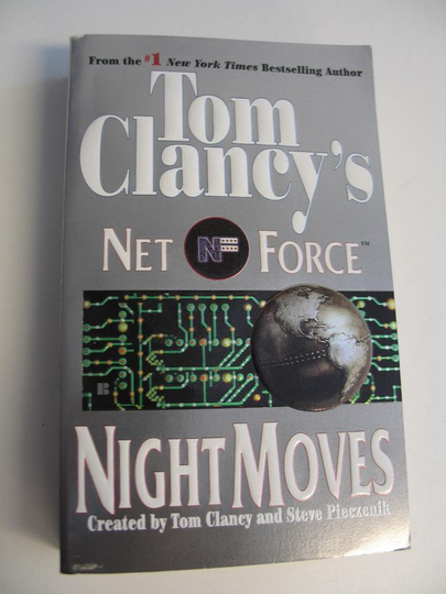Tom Clancy : Tom Clancy's Net Force : Night Moves