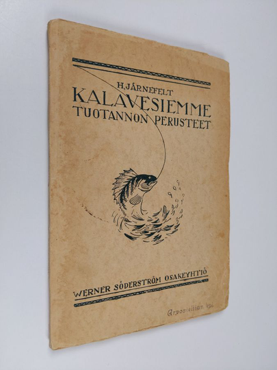 H. Järnefelt : Kalavesiemme tuotannon perusteet