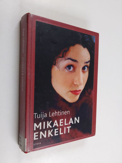 Tuija Lehtinen : Mikaelan enkelit