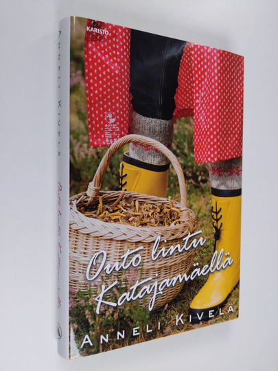 Anneli Kivelä : Outo lintu Katajamäellä