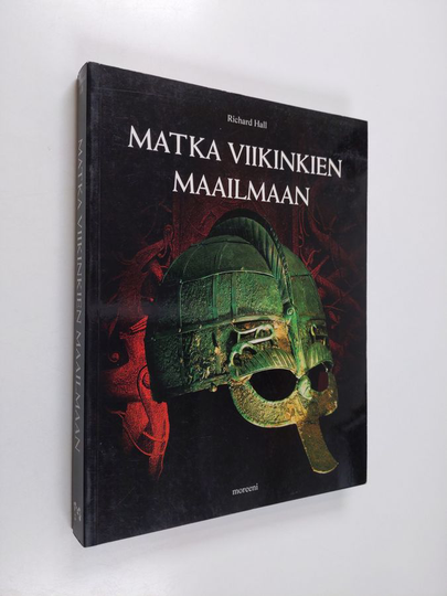 Richard Hall : Matka viikinkien maailmaan