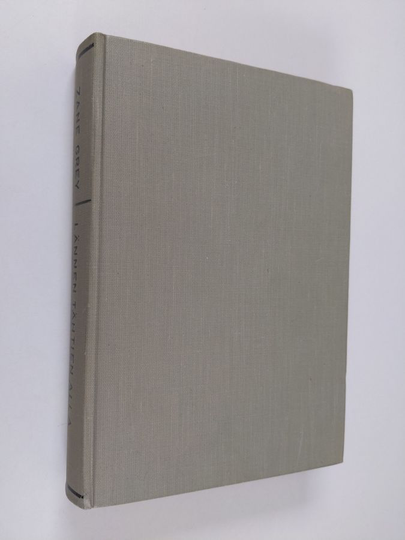 Zane Grey : Lännen tähtien alla