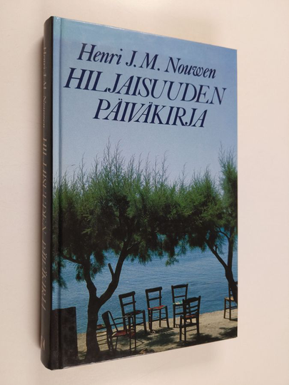 Henri J. M. Nouwen : Hiljaisuuden päiväkirja