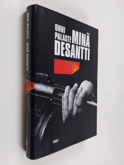 Onni Palaste : Minä, desantti