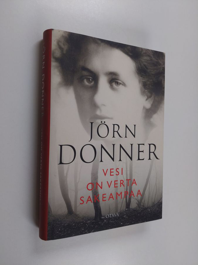 Jörn Donner : Vesi on verta sakeampaa