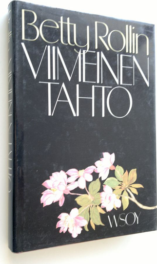 Betty Rollin : Viimeinen tahto