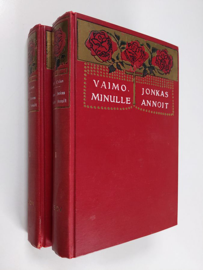Hall Caine : Vaimo, jonkas minulle annoit 1-2