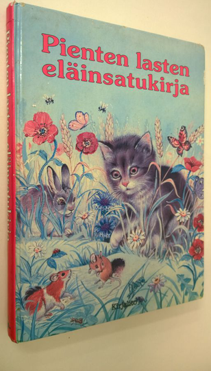 Gisela Fischer : Pienten lasten eläinsatukirja : tekstit: Gisela Fischer, Edith Jentner, Elke Meinardus