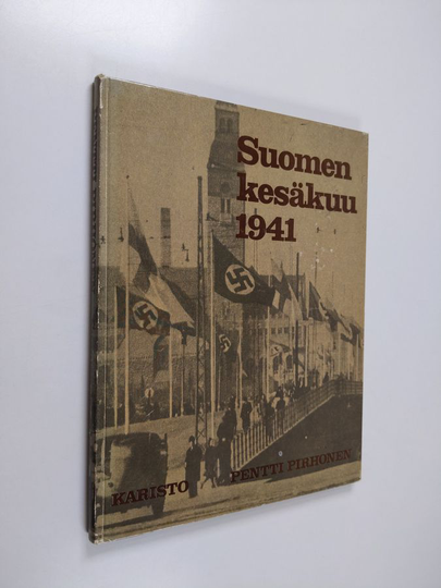 Pentti Pirhonen : Suomen kesäkuu 1941