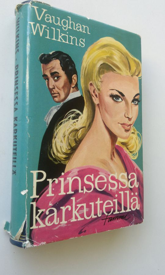 Vaughan Wilkins : Prinsessa karkuteillä