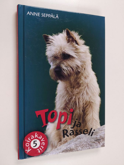 Anne Seppälä : Topi ja Rasseli