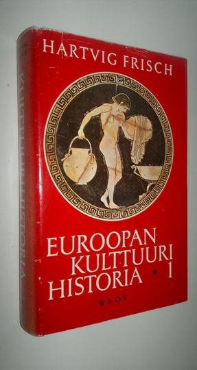 Hartvig Frisch : Euroopan kulttuurihistoria 1, Vanhimmista kulttuureista Hellaaseen