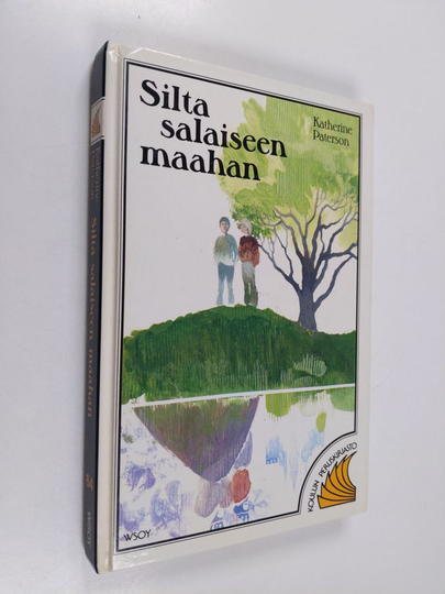 Katherine Paterson : Silta salaiseen maahan