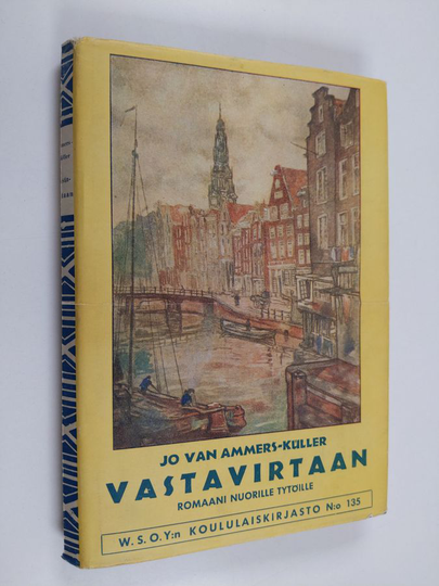 Jo Ammers-Küller : Vastavirtaan
