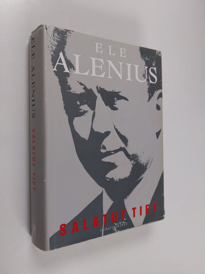 Ele Alenius : Salatut tiet : muistelmat