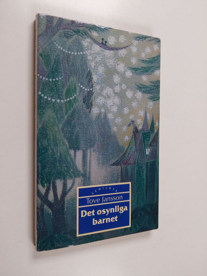 Tove Jansson : Det osynliga barnet och andra berättelser