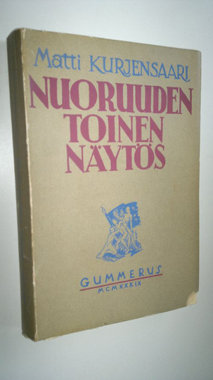 Matti Kurjensaari : Nuoruuden toinen näytös
