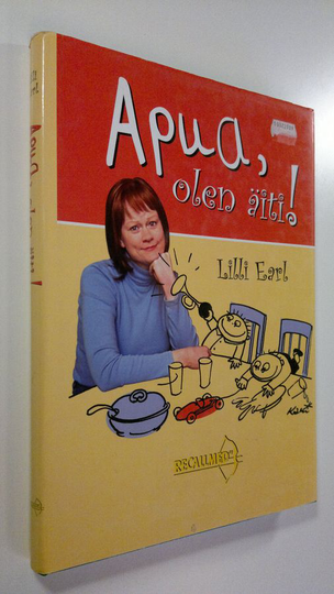 Lilli Earl : Apua, olen äiti!