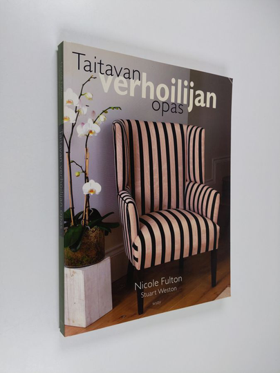 Nicole Fulton : Taitavan verhoilijan opas