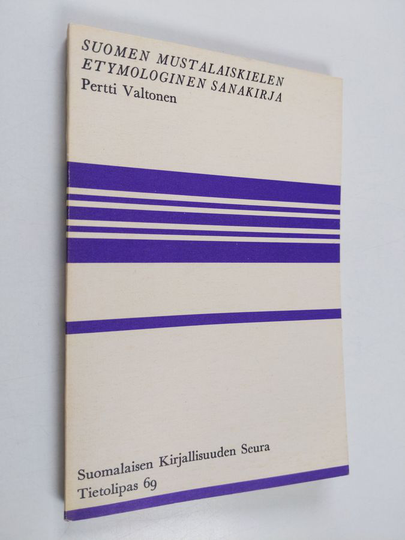 Pertti Valtonen : Suomen mustalaiskielen etymologinen sanakirja