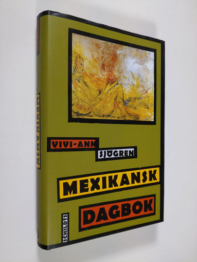 Vivi-Ann Sjögren : Mexikansk dagbok