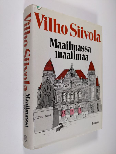 Vilho Siivola : Maailmassa maailmaa