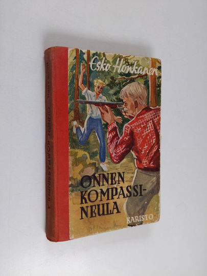 Esko Honkanen : Onnen kompassineula : kertomus nuorille
