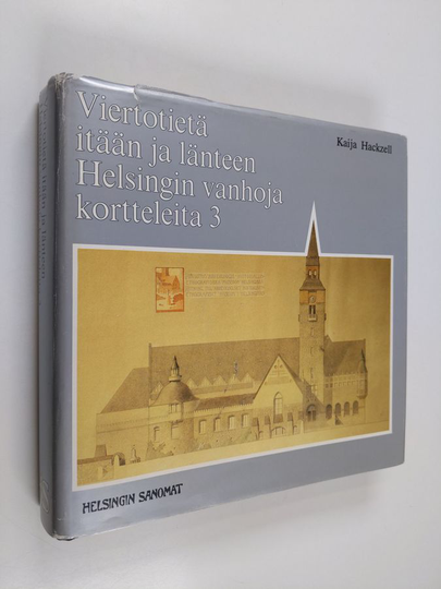 Kaija Hackzell : Viertotietä itään ja länteen