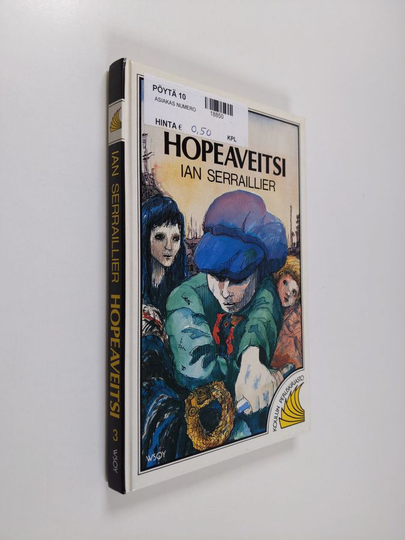 Ian Serraillier : Hopeaveitsi