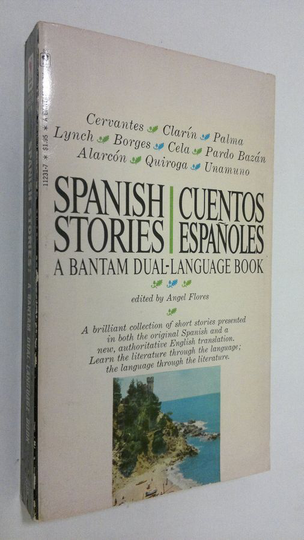 Angel Flores (ed.) : Spanish stories = Cuentos espanoles