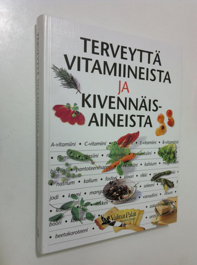 Klaus Oberbeil : Terveyttä vitamiineista ja kivennäisaineista