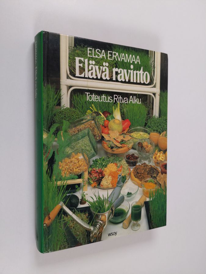 Elsa Ervamaa : Elävä ravinto