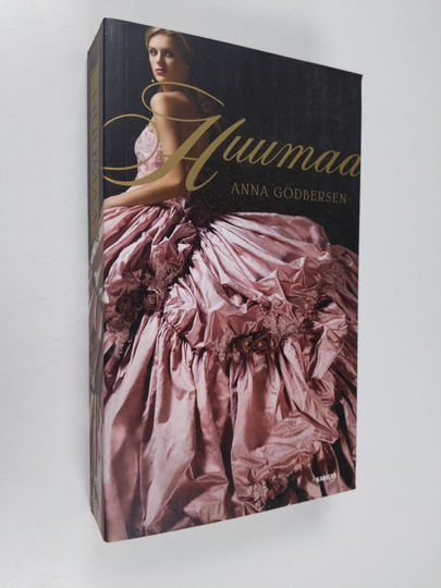 Anna Godbersen : Huumaa
