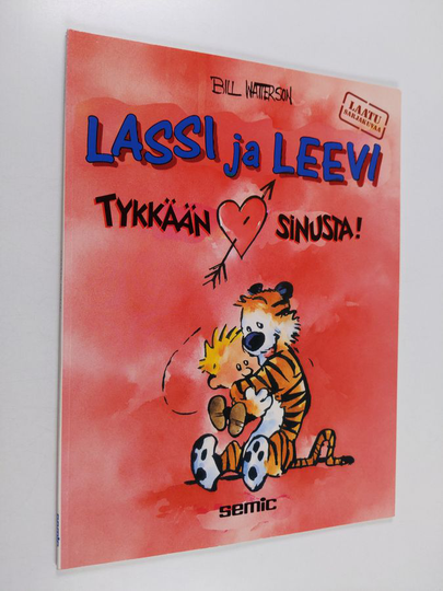 Bill Watterson : Lassi ja Leevi 9: Tykkään sinusta