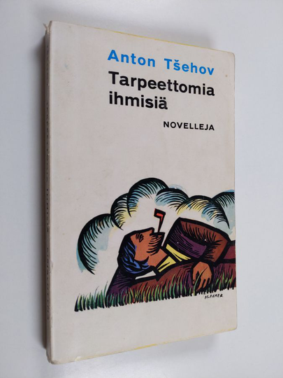 Anton Tsehov : Tarpeettomia ihmisiä : novelleja