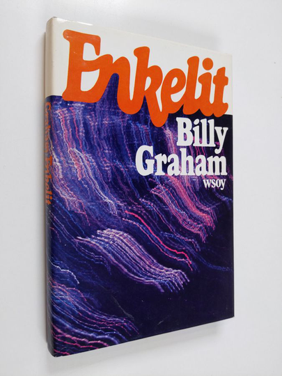 Billy Graham : Enkelit : Jumalan salaiset asiamiehet