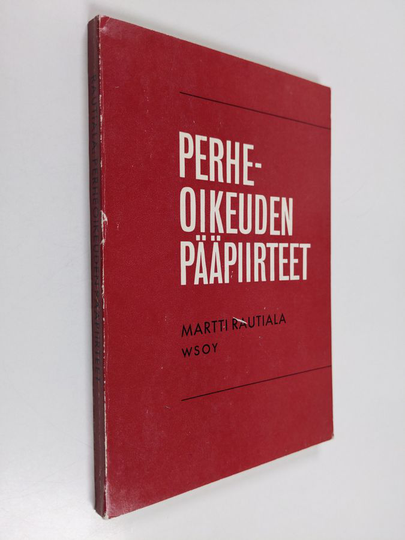 Martti Rautiala : Perheoikeuden pääpiirteet