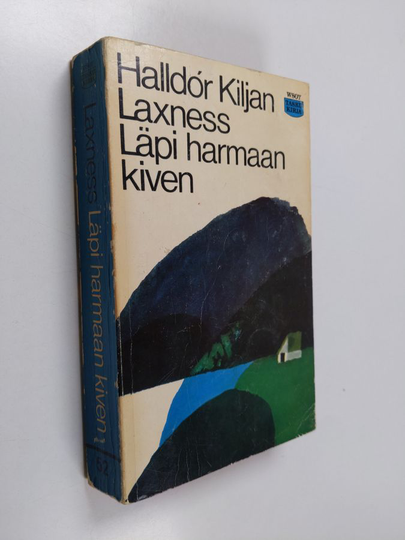 Halldor Laxness : Läpi harmaan kiven
