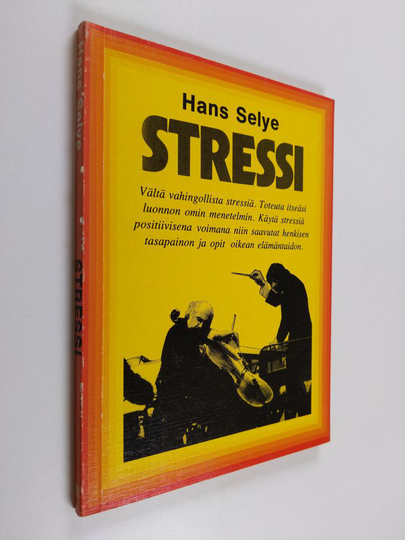 Hans Selye : Stressi