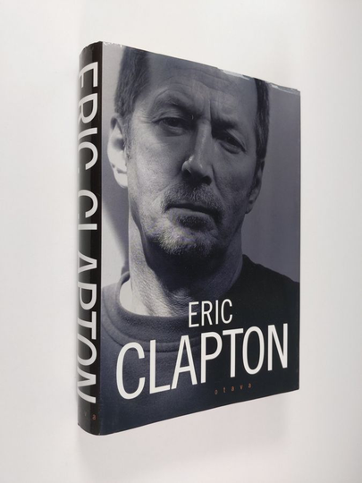Eric Clapton : Eric Clapton : omaelämäkerta